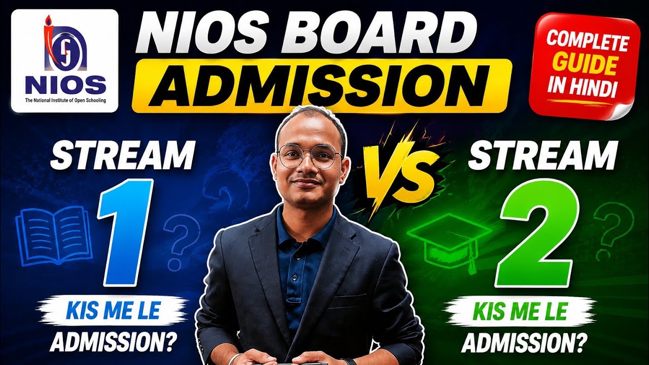 NIOS Board Admission 2026 | Stream 1 vs Stream 2 Full Guide | Kis Stream Mein Admission Lein?