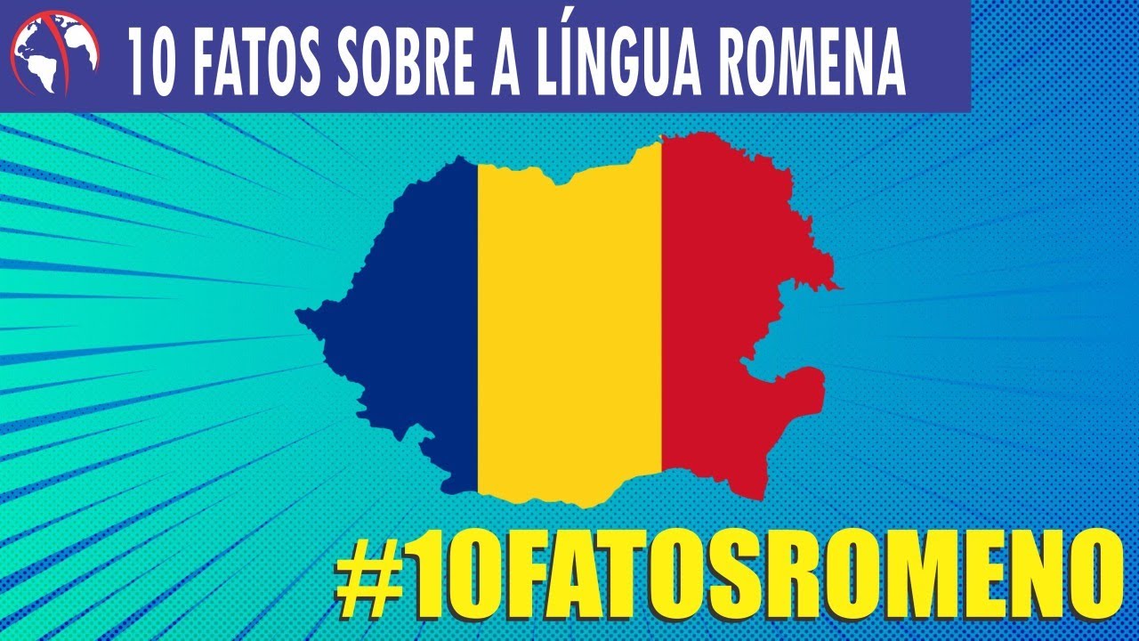 10 FATOS sobre LÍNGUA ROMENA