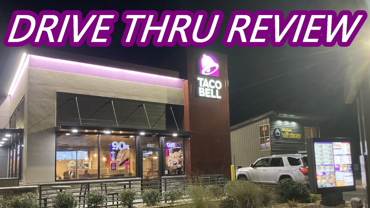 DUBLIN, GA TACO BELL DRIVE THRU REVIEW