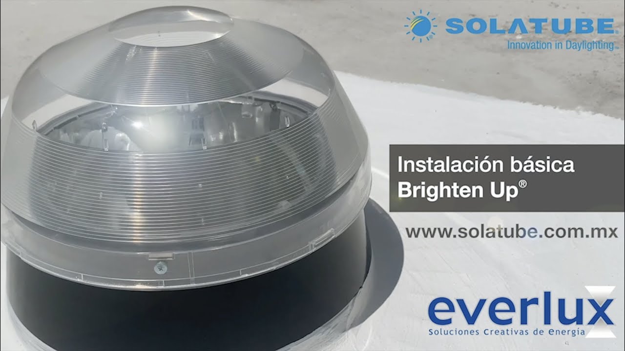 Instalación Básica Solatube® Brighten Up®