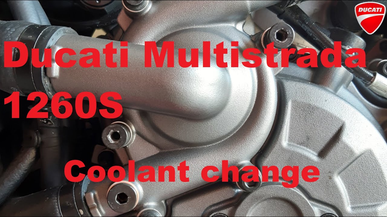 Ducati Multistrada 1260S coolant change