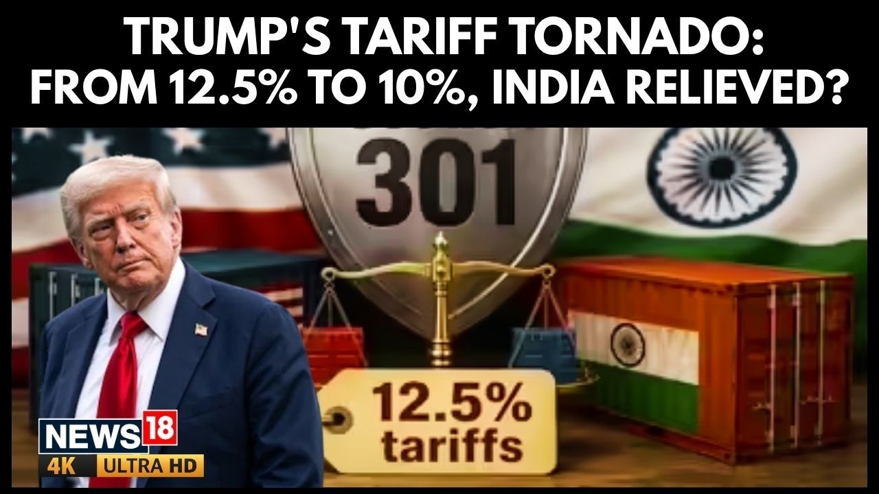 Trump Tariff On India | Trump Cuts India Tariff to 10%? Big Relief for Exports | US-India Trade-N18G