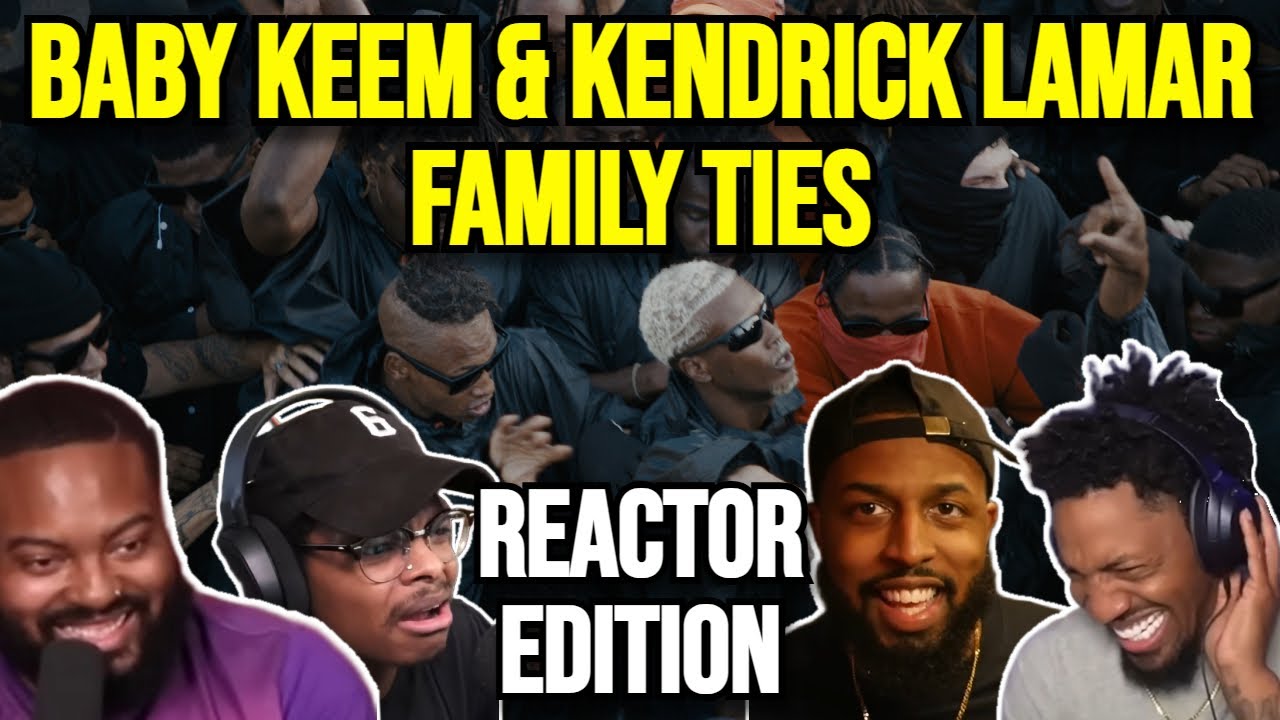 Baby Keem & Kendrick Lamar - family ties | REACTION MASHUP