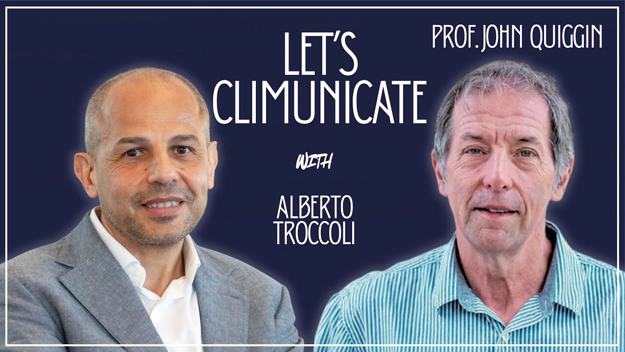 The ECONOMIC Risks of Climate Change with Prof. John Quiggin