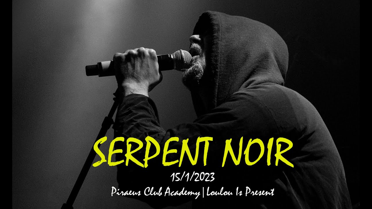 SERPENT NOIR – endless night of Lilith @Piraeus Club Academy (Athens 15.1.2023)