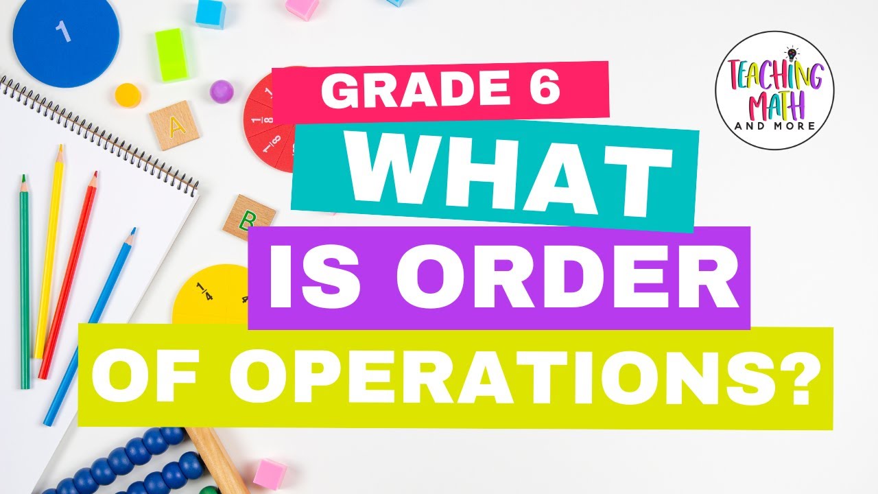What is Order of Operations?