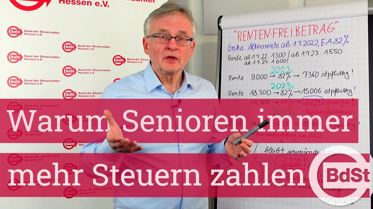 Ärgernis RENTENFREIBETRAG: Warum Senioren immer mehr Steuern zahlen müssen