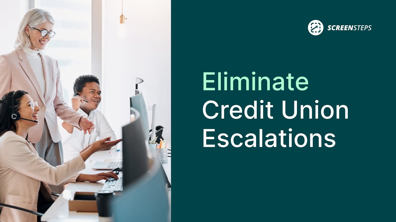 How to Eliminate Escalations at your Credit Union