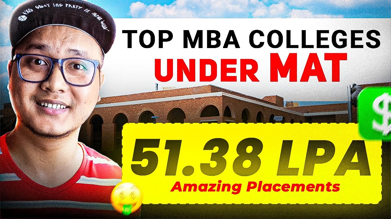 Top MAT Colleges 2026 🔥 51 LPA Placements | Top 10 MBA Colleges Through MAT