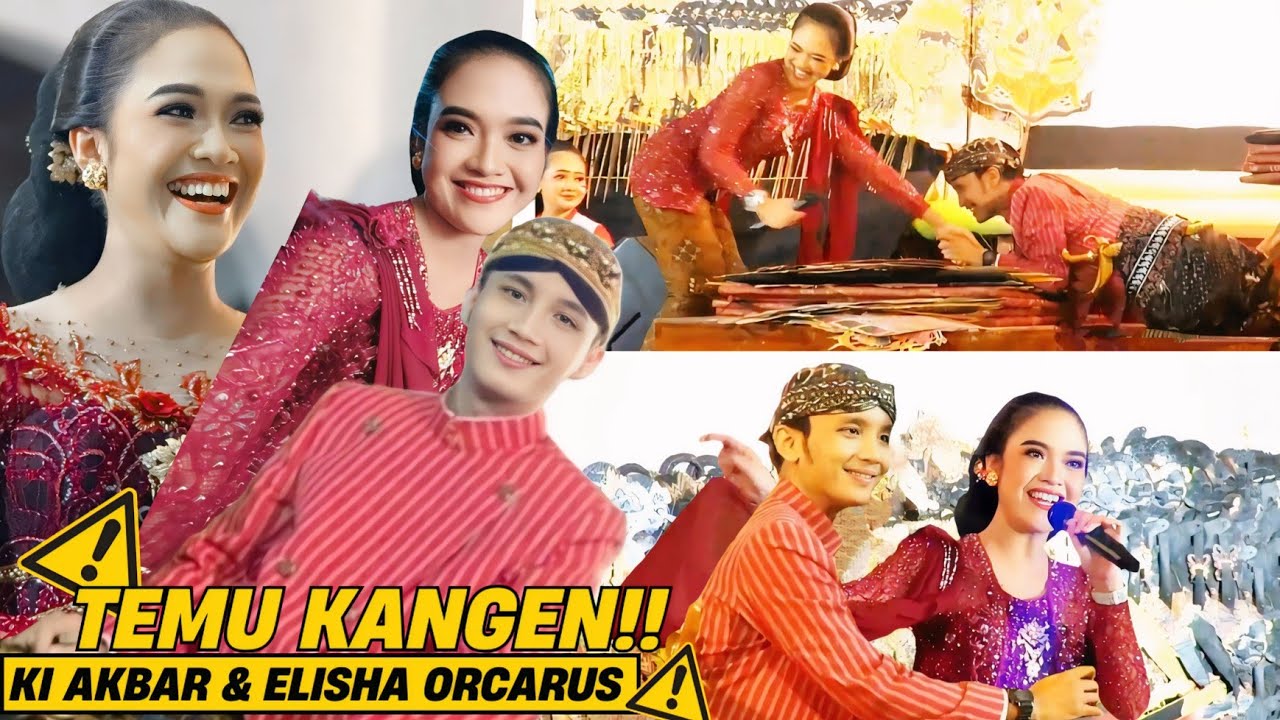Temu Kangen. Ki Akbar Gak Bisa Lepas Dari Genggaman & Rayuan Maut Elisha Orcarus. Terbaru Gawe Baper