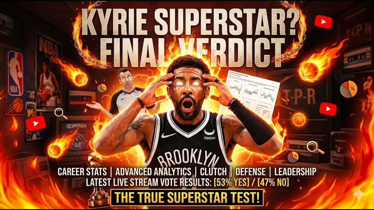IS KYRIE IRVING A SUPERSTAR? The Brutal Truth & Real Stats Debated! 🧠🔥