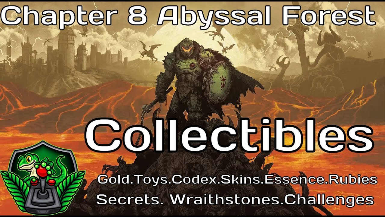 Doom The Dark Ages - Chapter 8: Abyssal Forest All Collectibles - 100%