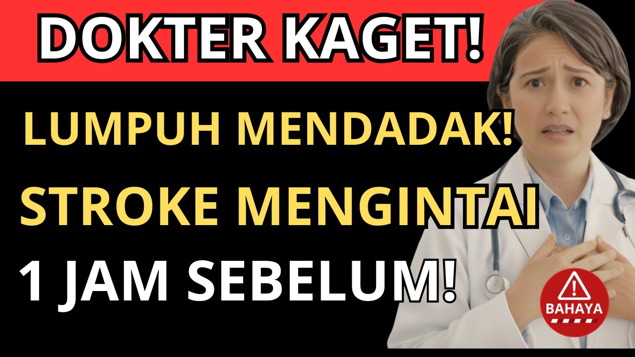 DOKTER KAGET‼️TANDA STROKE INI MUNCUL 1 JAM SEBELUM LUMPUH, JANGAN ABAIKAN!