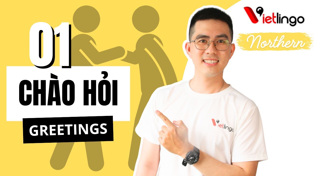 [Northern Vietnamese] Vietlingo Podcast Ep.01 – Chào Hỏi (Greetings) | by Vietlingo