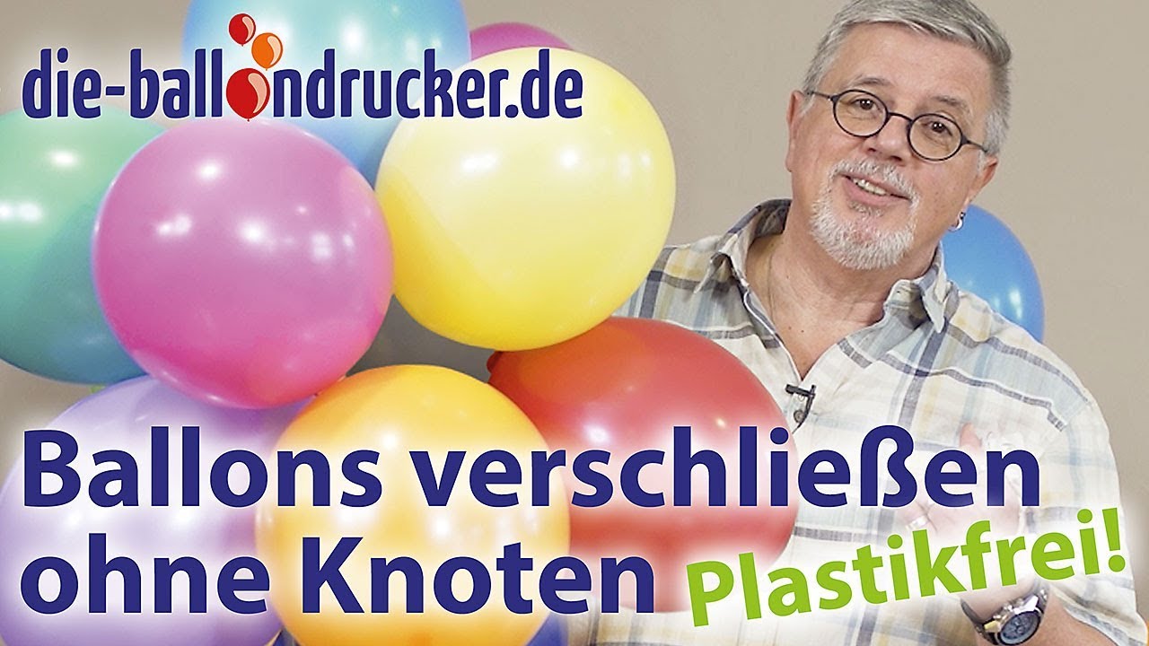 Ballonbasics: Luftballons verschließen ohne Knoten und ökologisch – Der Ballonexperte