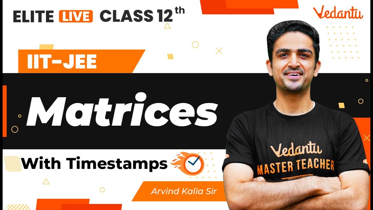 Matrices Class 12 | One Shot | Marathon | JEE Main | JEE Advanced |Arvind Kalia Sir| VJEE