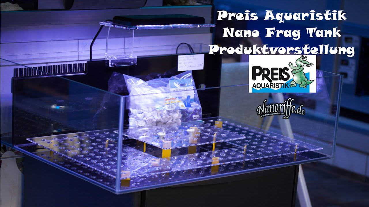Preis Aquaristik - Nano Frag Tank Produktvorstellung