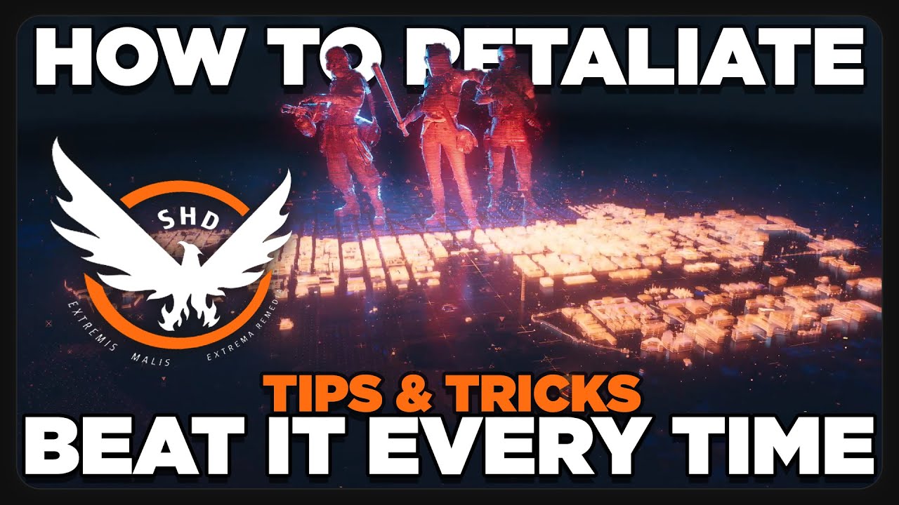 How To Retaliate ~ Beat it Every time | Tips & Tricks | The Division 2