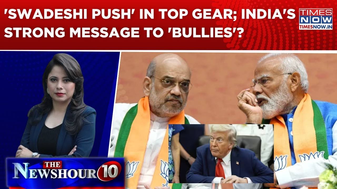 India Won't Bow Down To TAN'Trumps' As 'Swadeshi Push' Hits Top Gear; Strong Message To 'Bullies'?