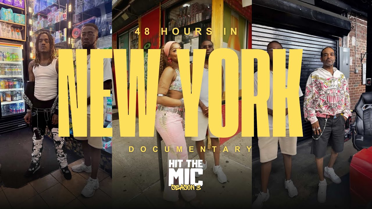 48 Hours In New York Documentary | Hit The Mic Season 3