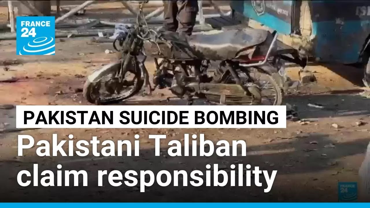 Faction of Pakistani Taliban claims responsibility of suicide bombing that killed 12 &bull; FRANCE 24