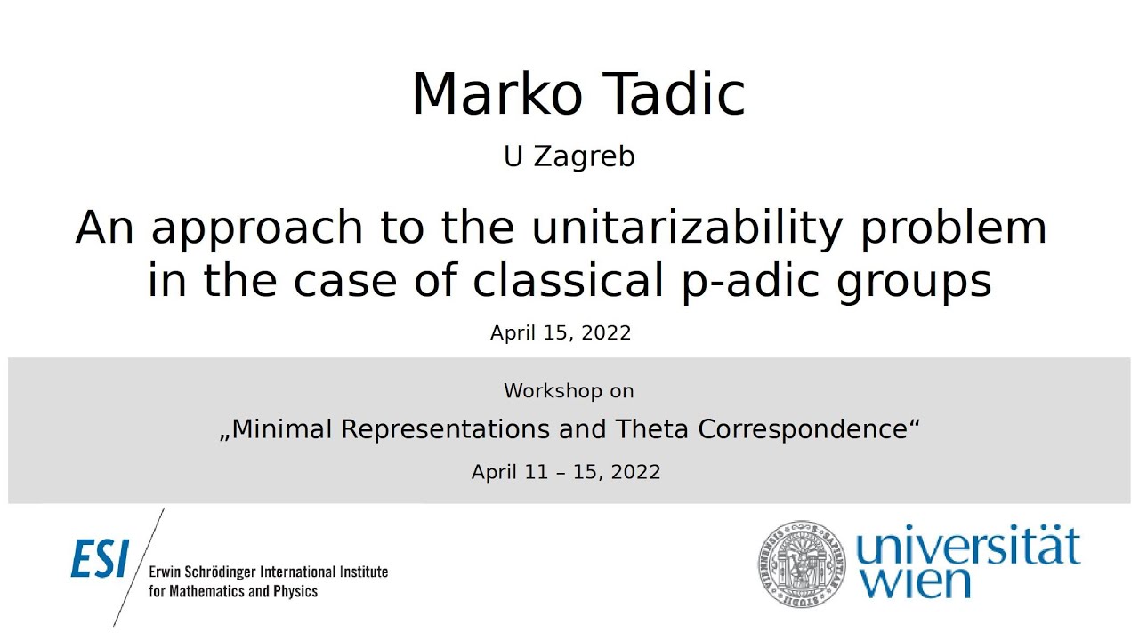 Marko Tadic - An approach to the unitarizability problem in the case of classical p-adic groups