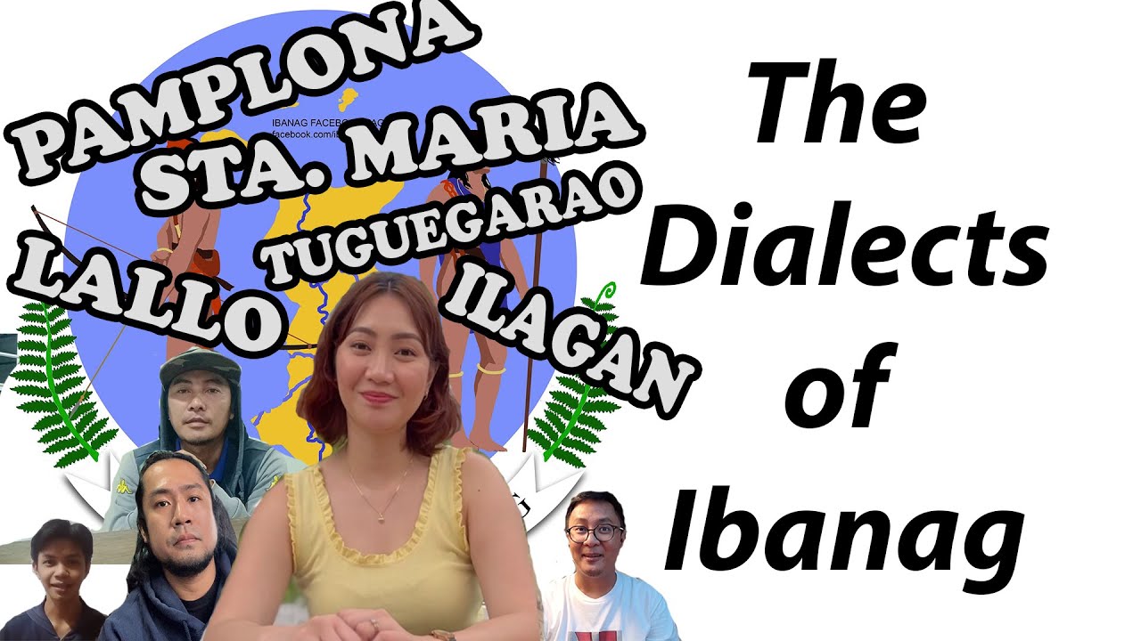 Different Dialects of the Ibanag Language