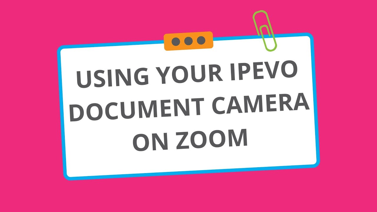 Using Your IPEVO Document Camera on Zoom