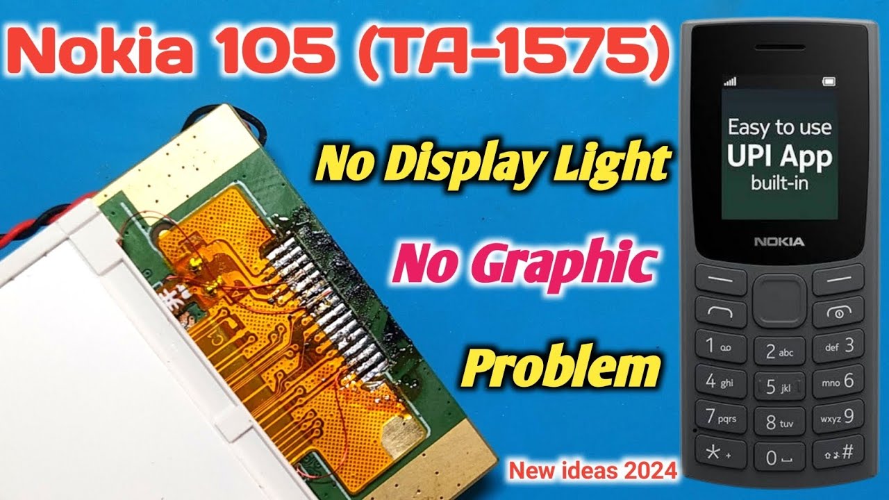 Nokia 105 new 2023 ta 1575 Display Light And Graphic Problem 100% solve 😄😄
