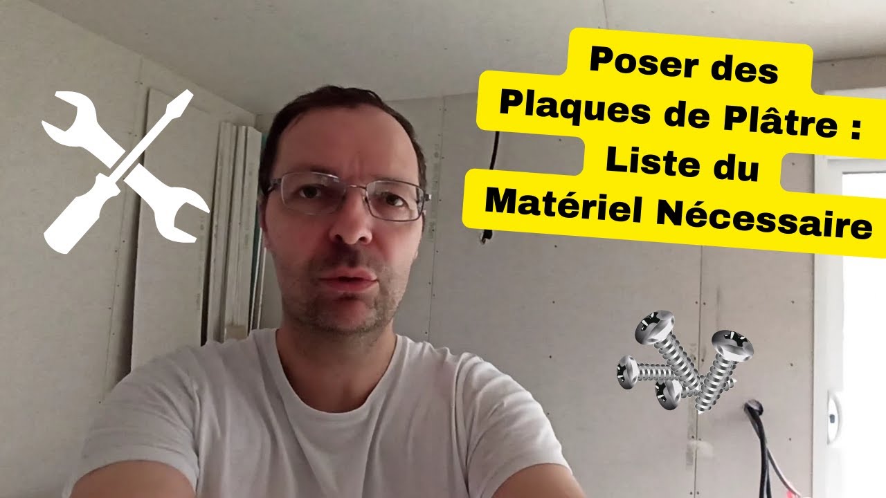 Réussir ses Cloisons en Plaque de Plâtre : Liste du Matériel nécessaire
