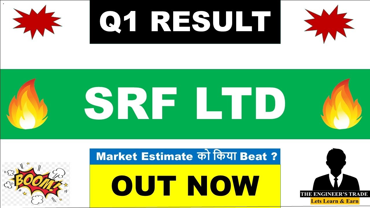 SRF Q1 Results 2025 | SRF Result Today | SRF Share Latest News | SRF share | SRF limited, SRF result