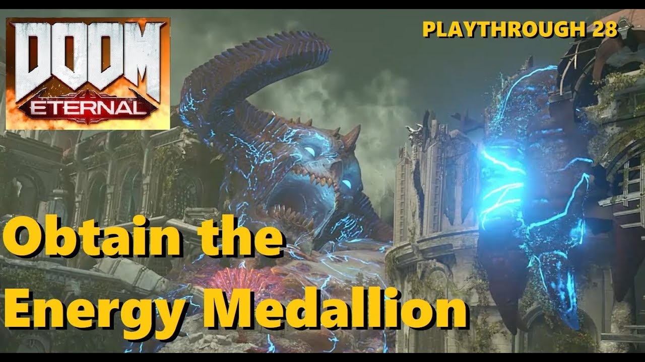 DOOM ETERNAL 2020 (Obtain the Energy Medallion) STRATEGY GUIDE 28