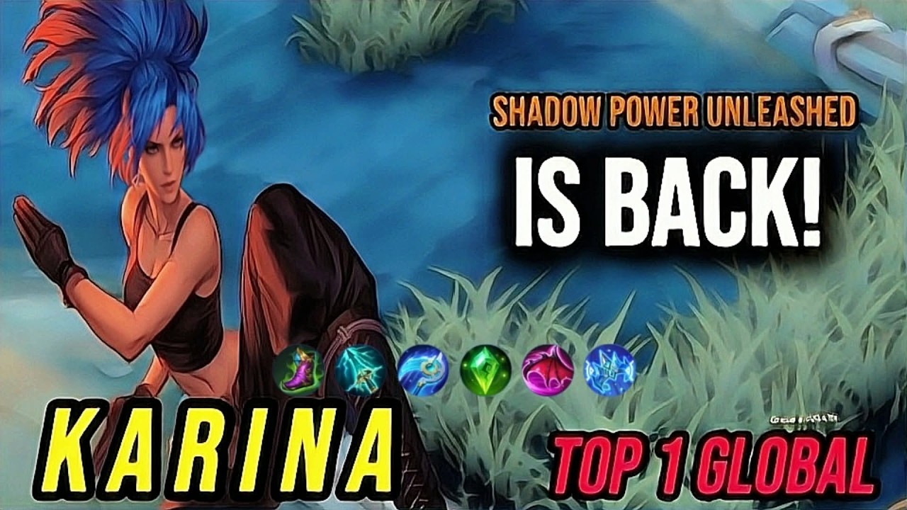 Gameplay Karina Is Back! Shadow Power Unleashed | Best Build [ Top 1 Global Karina ] Mobile Legends