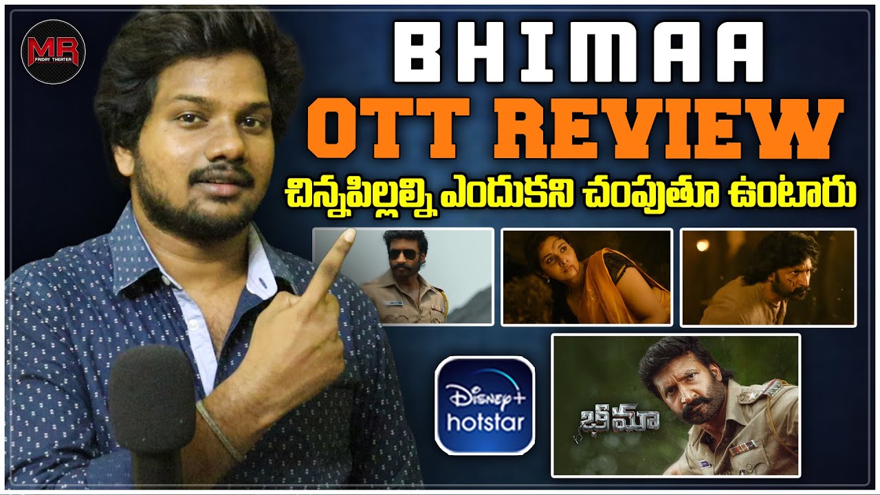 Bhimaa Movie OTT REVIEW - Hit Or Average - Mr Chanti Talks