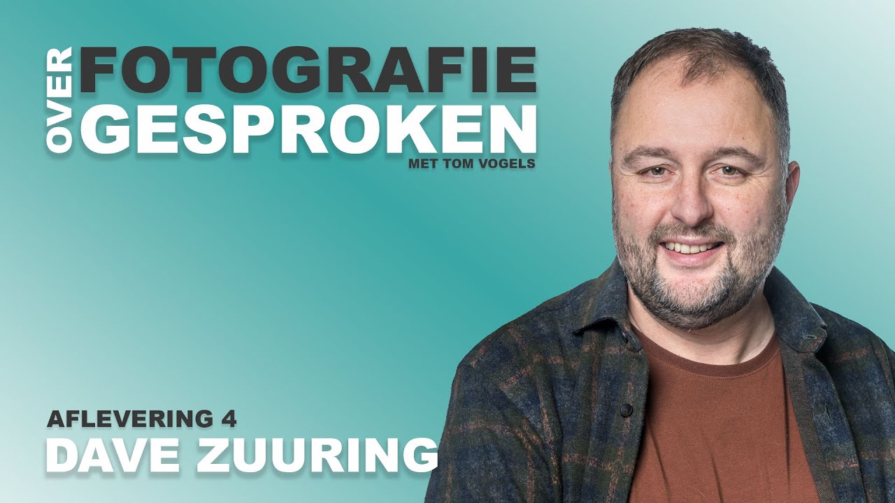 #4. Dave Zuuring over zijn liefde voor natuur- en landschapsfotografie