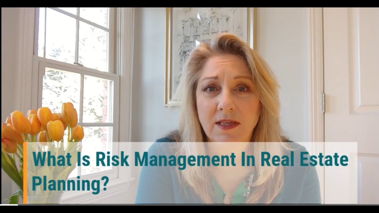 What Is Risk Management In Real Estate Financial Planning?