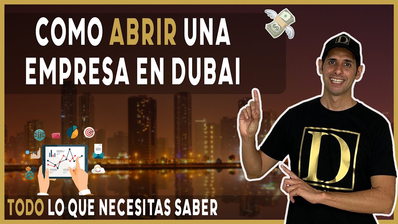 🇦🇪 Abrí tu empresa en Dubái: Residencia y cuenta bancaria incluida 💼🏦