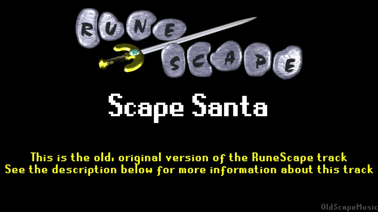 Old RuneScape Soundtrack: Scape Santa