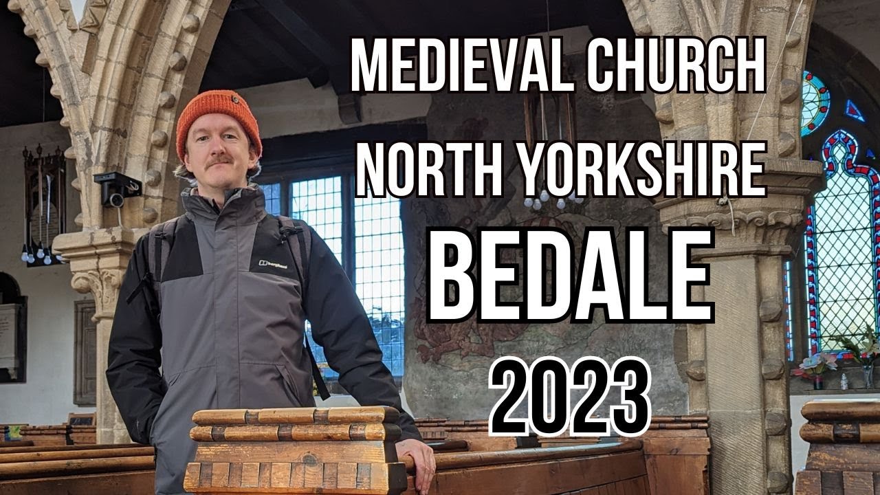 Bedale - Exploring a Medieval Yorkshire Church | December 2023