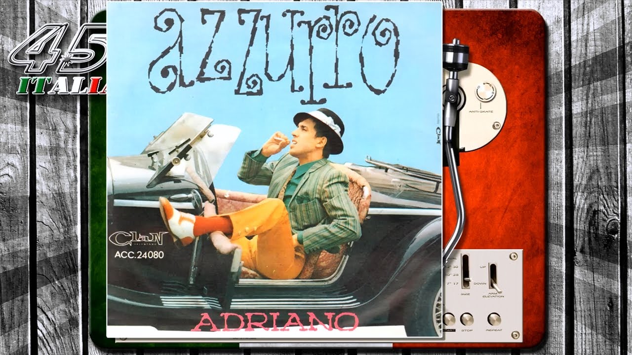 ♫ Adriano Celentano - Azzurro ♫ [1968]