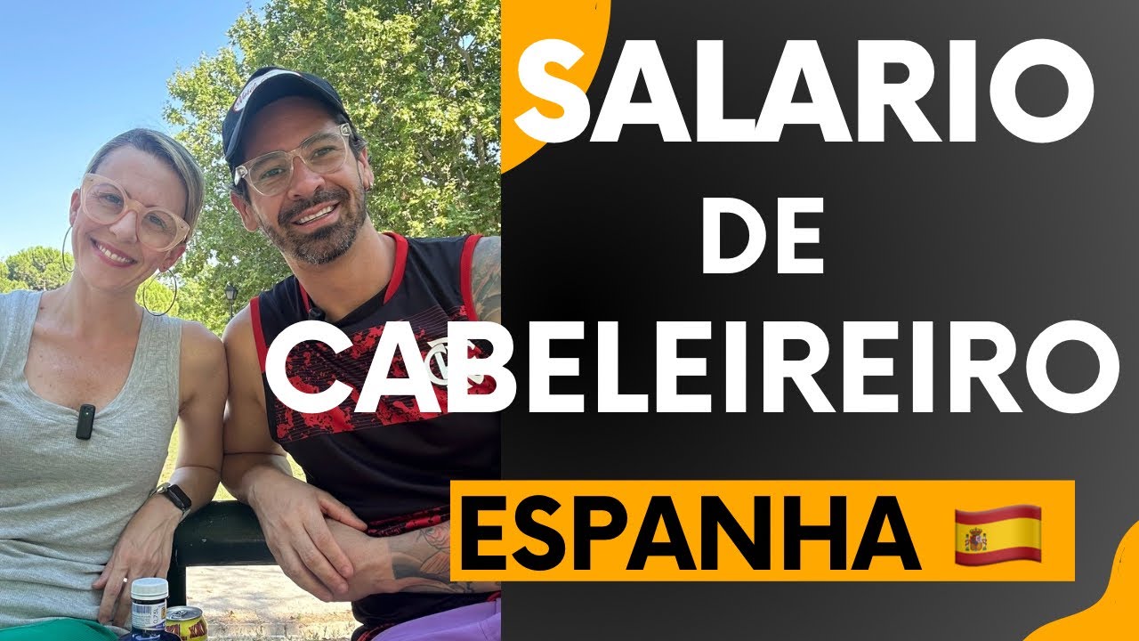Salário de CABELEIREIRO na Espanha 🇪🇸