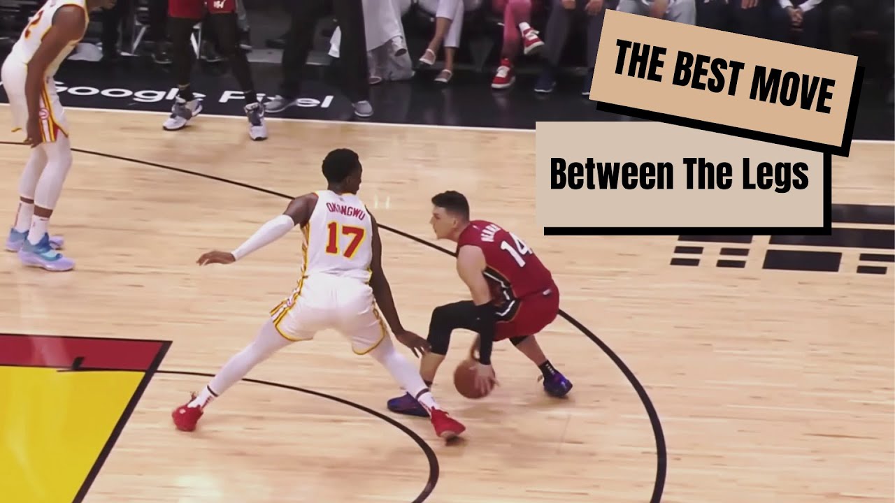Different Types of Between the Legs Moves