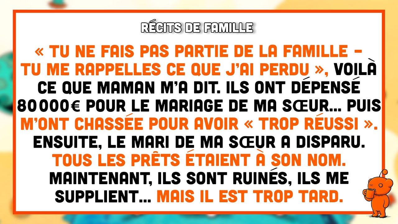 Ma famille a dépensé 80 000 € pour ma sœur, puis m’a rejetée pour avoir trop réussi.