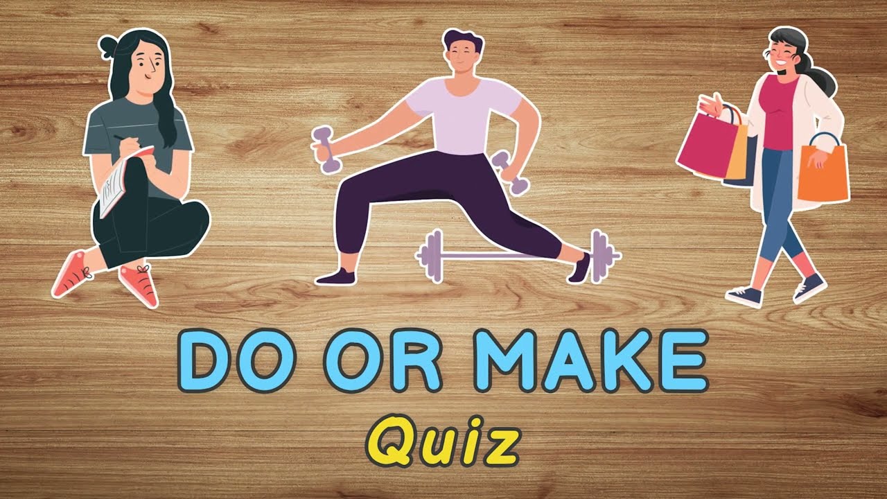 Do or make (collocations) quiz