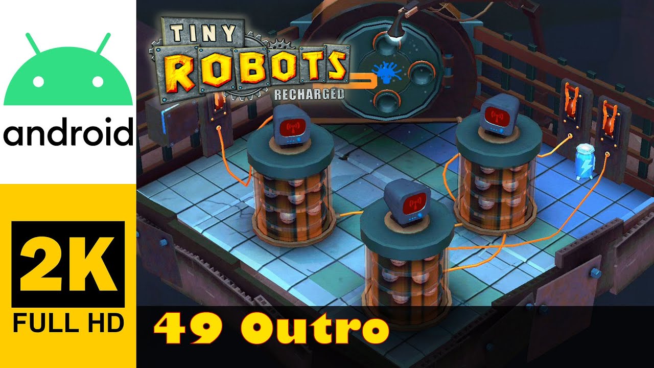 Аутро | Tiny Robots Recharged | Прохождение без комментариев | Android