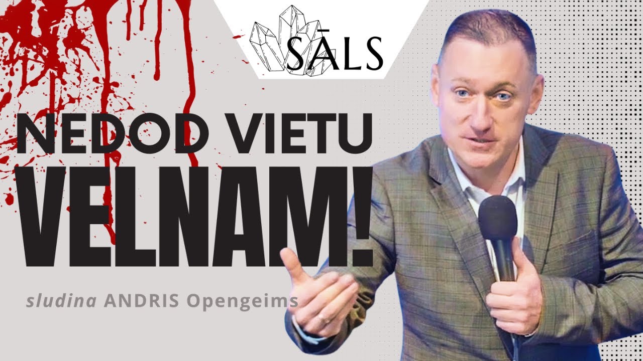SĀLS. Nedod vietu velnam!