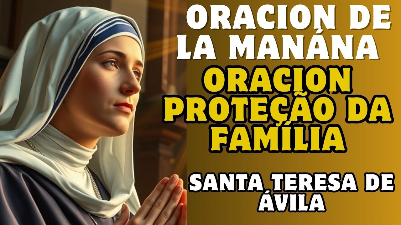 Oração de Santa Teresa Uma para a Proteção da Família