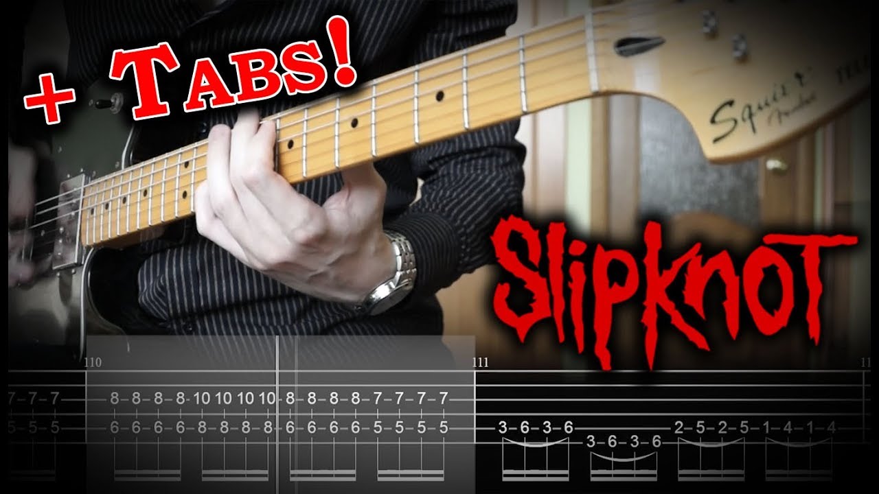 Slipknot - Orphan (Guitar Cover w/Tabs)