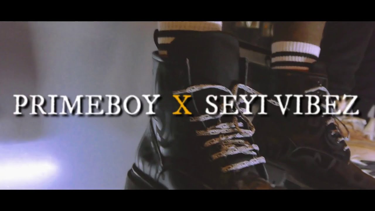 Prime Boy ft Seyi Vibez  - Balance  (Official Video)