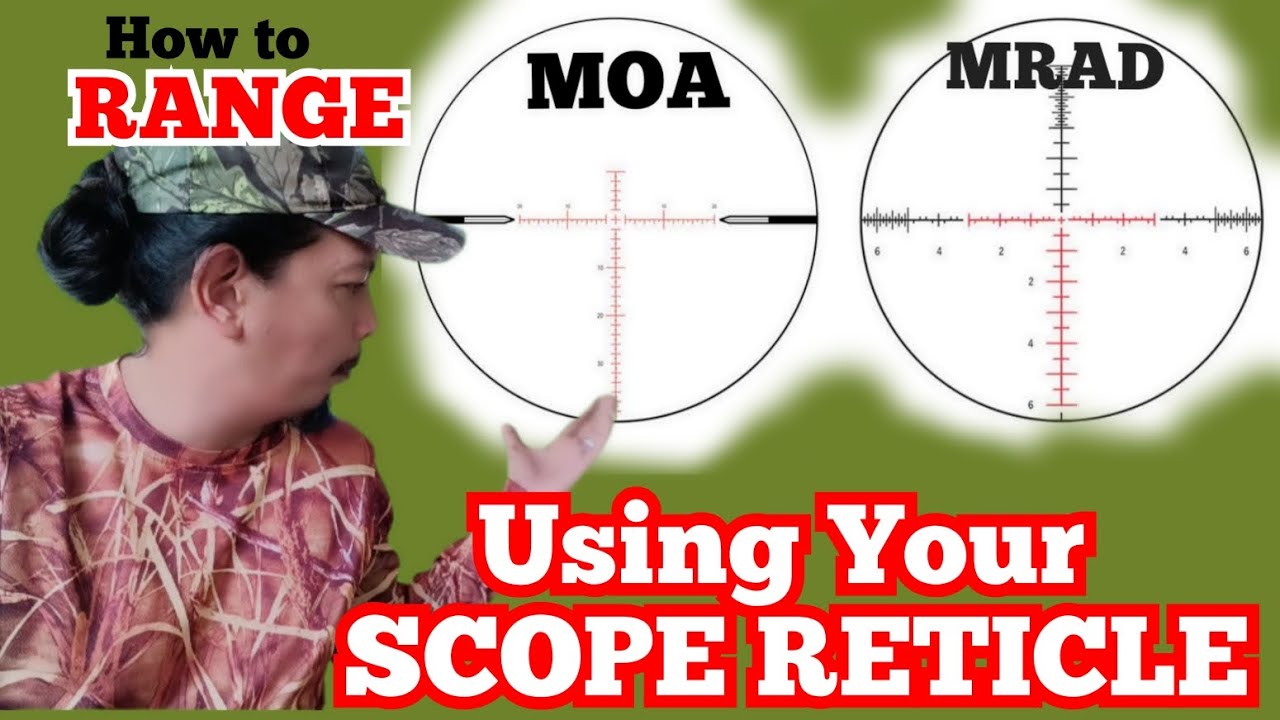 HOW TO RANGE Your TARGET using MILDOT or MOA reticle ( TAGALOG version)